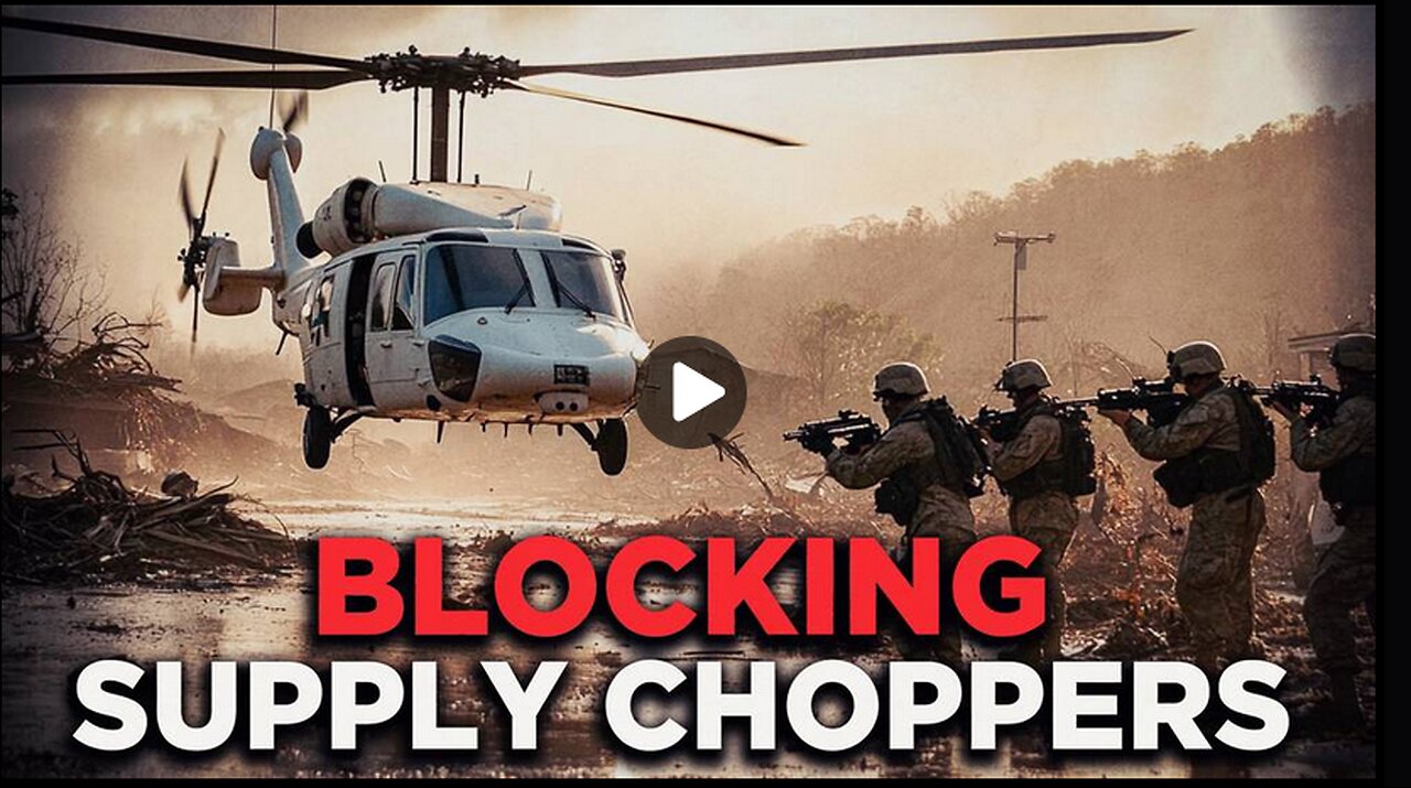 US Gov. Blocks Rescue Helicopters Because It Is At War With Americans