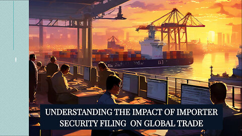 Unlocking Global Trade: The Role of Customs Brokerage, Customs Bonds, and ISF