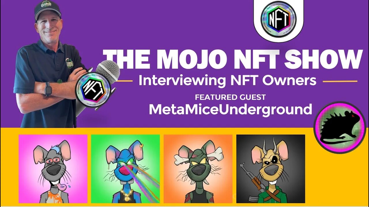 MOJO NFT Show Presents 🎙️ MetaMiceUnderground NFT Interview