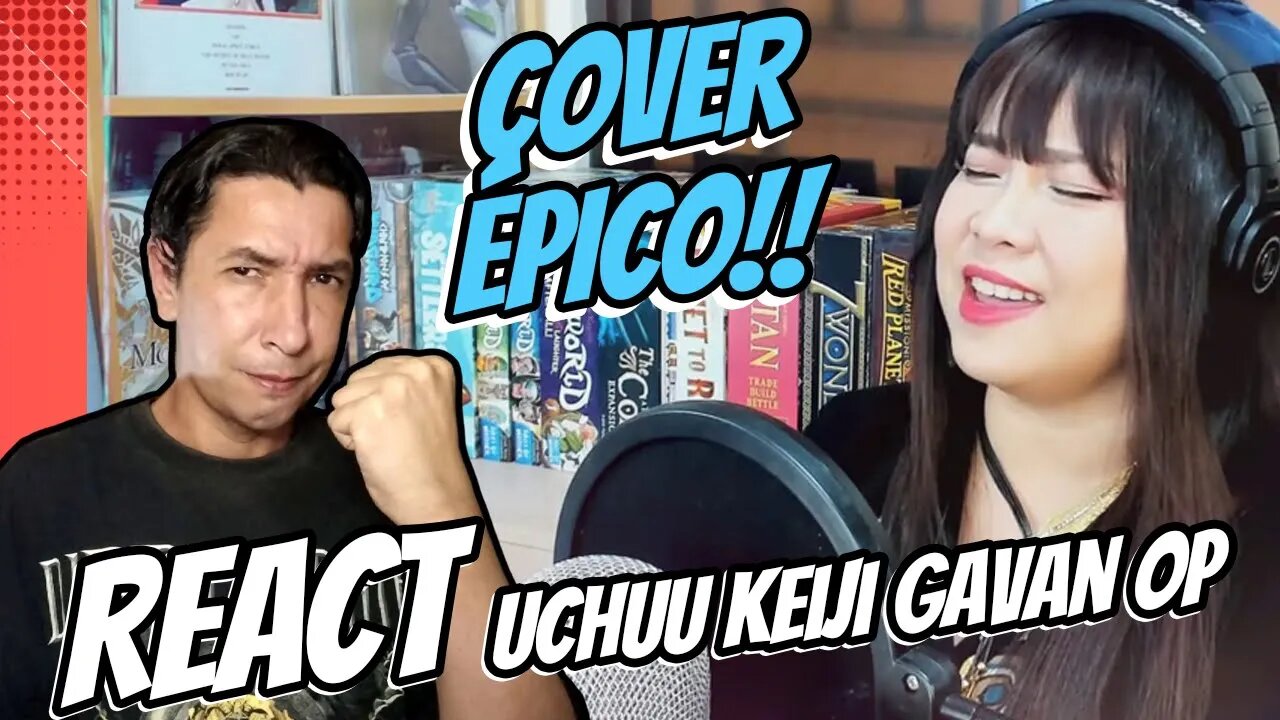 REACT - Uchuu Keiji Gavan cover - VOCAPANDA COVER ÉPICO!!