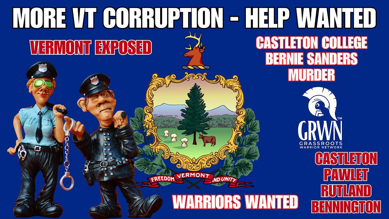 Castleton College MURDER and more VT Corruption EXPOSED - HELP WANTED