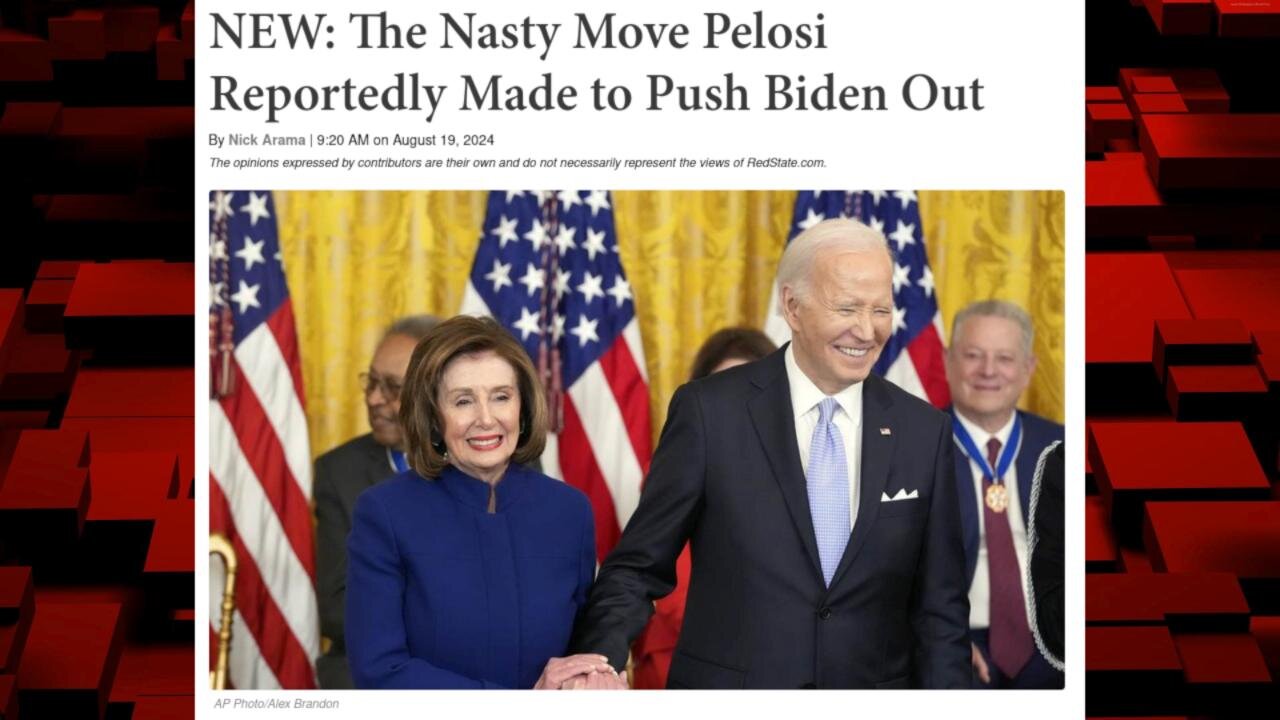 NANCY PELOSI PUSHED BIDEN OUT