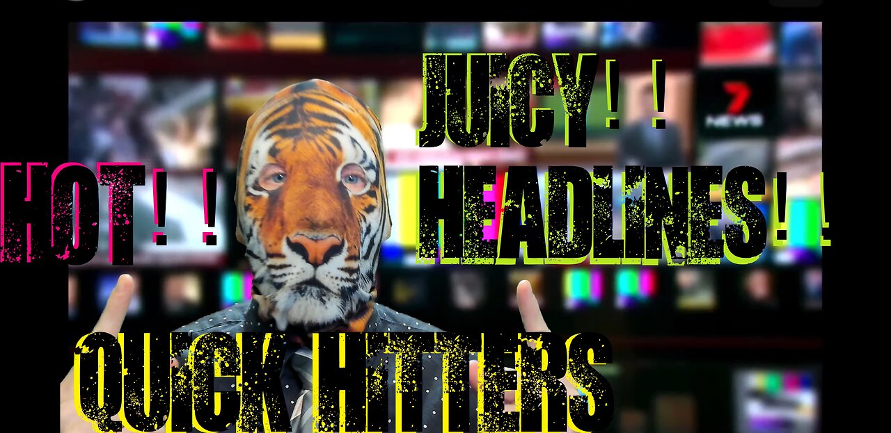 Hot!! Juicy!! Headlines!!