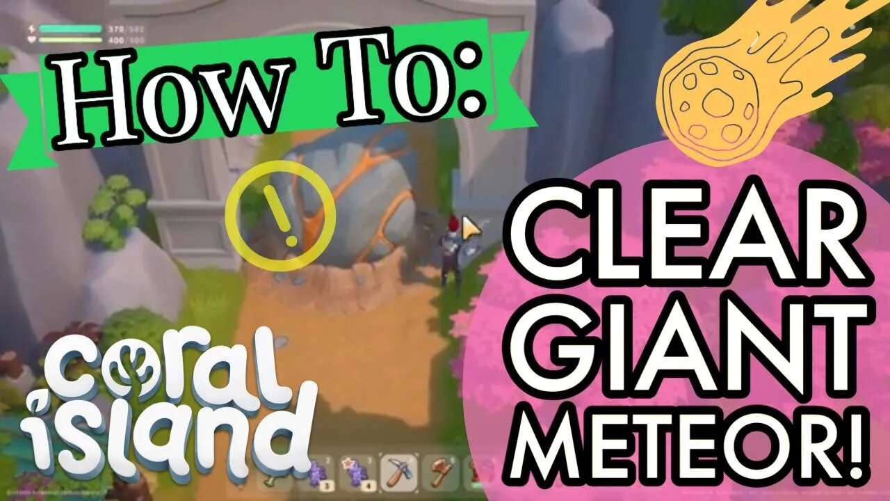 Coral Island Clearing Giant Meteor