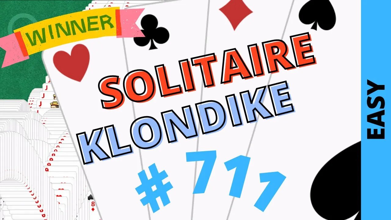 Microsoft Solitaire Collection - Klondike - EASY Level - # 711