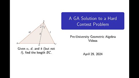 A Geometric Algebra Solution to a Hard Contest Problem