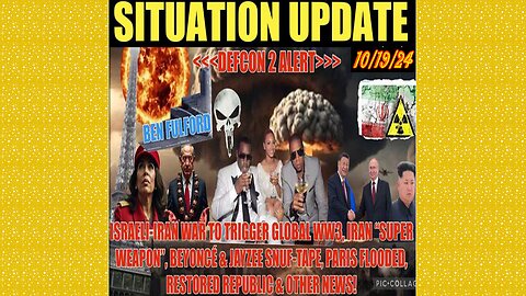 SITUATION UPDATE 10/19/24 - War W/Iran, Iran/Israel War, Beyonce Snuf Tape, Iran Super Weapon