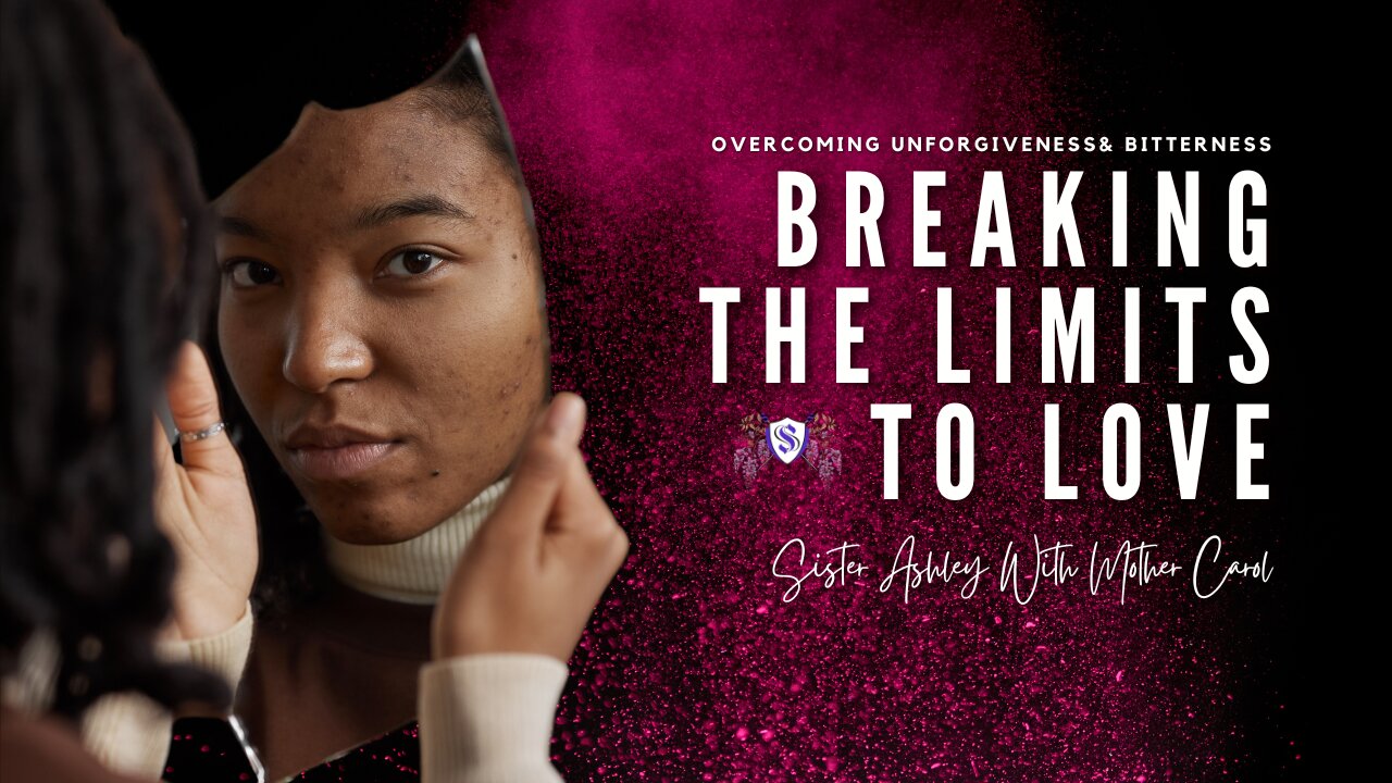 Sister2Sister 07-18-2024 | Breaking the Limits to Love ~ Overcoming Unforgiveness & Bitterness