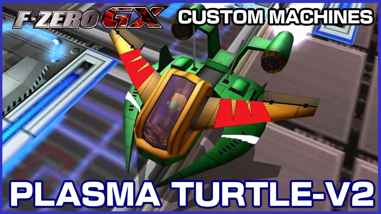 Plasma Turtle-V2 (F-Zero GX Custom Machines)