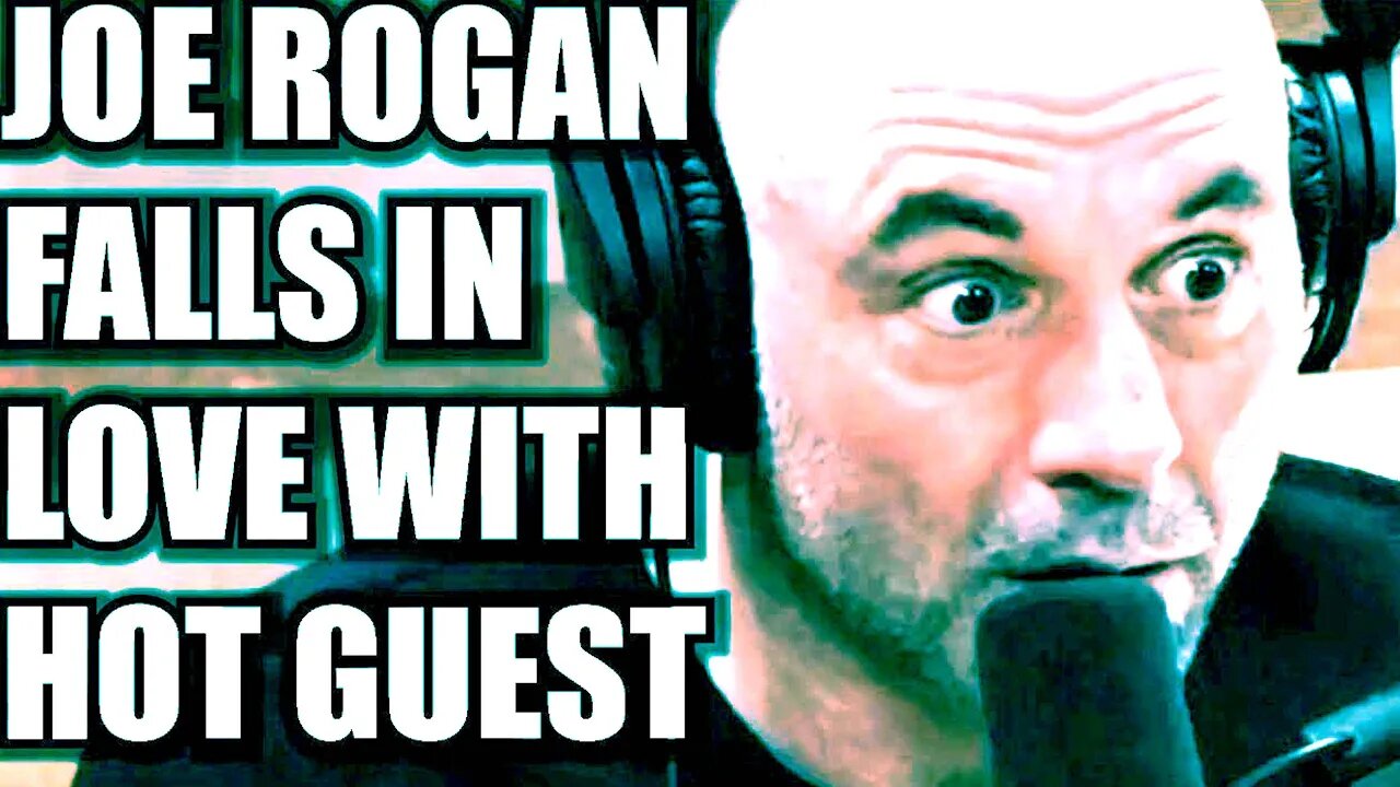 Joe Rogan Simping On Hot Guest And Things Get Really Weird