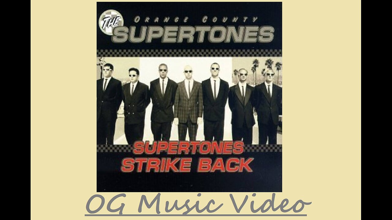 Supertones Strike Back- The O.C. Supertones (OG ska music video)