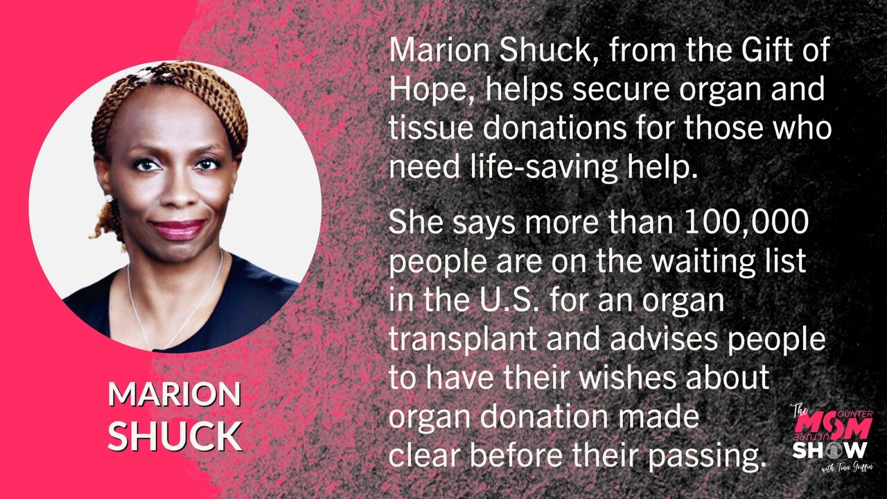 Ep. 488 - The Process and Blessing of Becoming an Organ and Tissue Donor - Marion Shuck