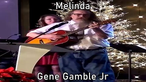 Melinda ~ ~ ~ Gene Gamble Jr ~ Lyric Video