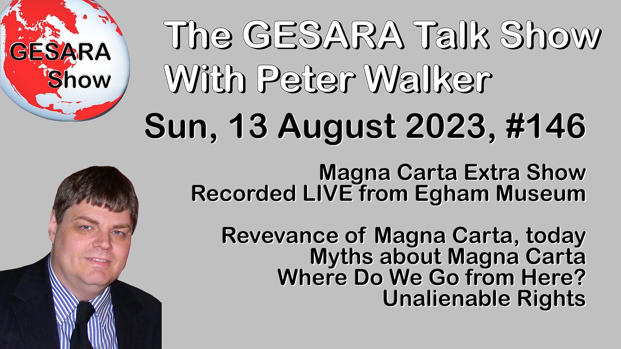 2023-08-13, GESARA Talk Show 146 - Magna Carta Extra