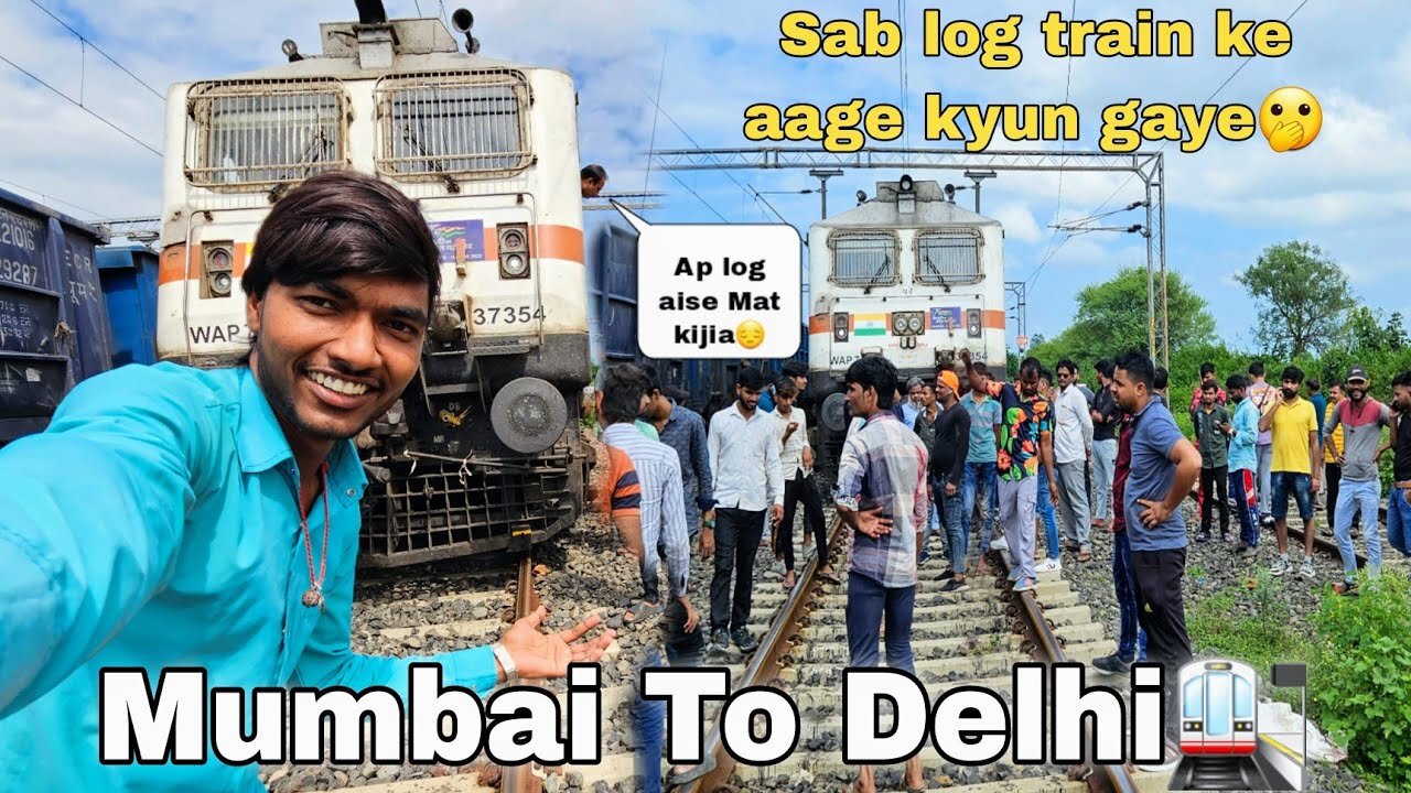 Train Driver Kuch nhi Kar sakte 😔 || Mumbai to Delhi🥹 | Guddu Vlogs