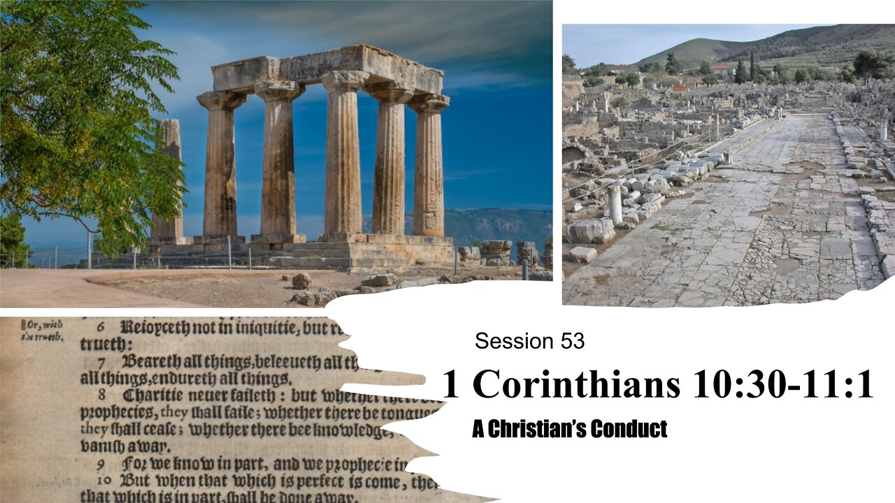 Session 53 | 1 Corinthians 10:30-11:1