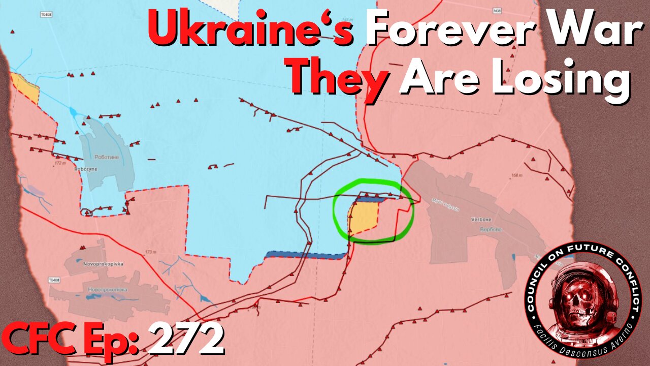 Council on Future Conflict Episode 272: Ukraine’s Forever War, They Are Losing