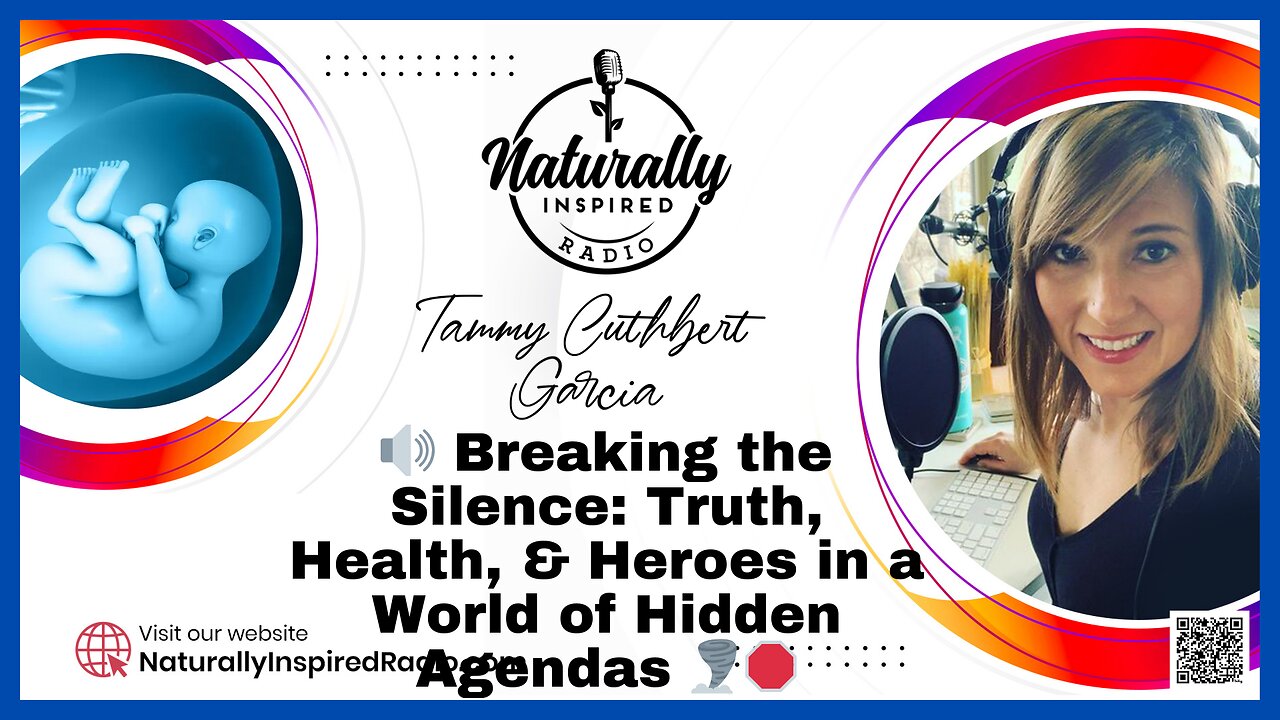 Breaking The Silence: Truth, Health & Hero's... | Naturally Inspired Radio