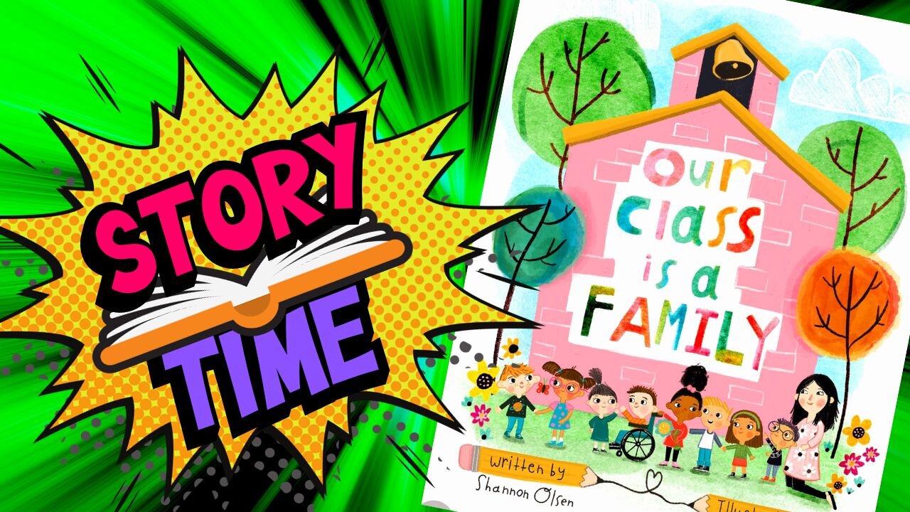 OUR CLASS IS A FAMILY | Full Story | Stories Read Aloud #forkids