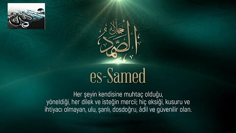 #dua #esmaülhüsna Esma'ül Hüsna Duaları / ES SAMED (c.c.)