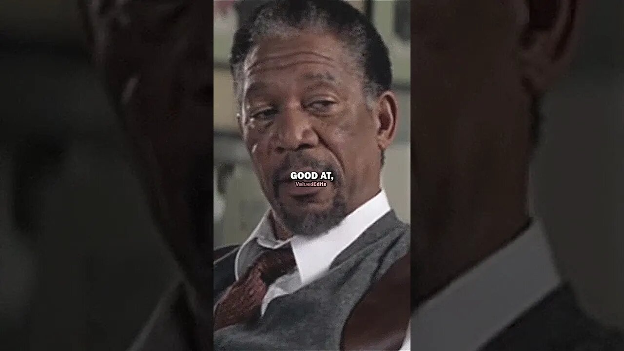 Don’t Sell Yourself Short - Morgan Freeman