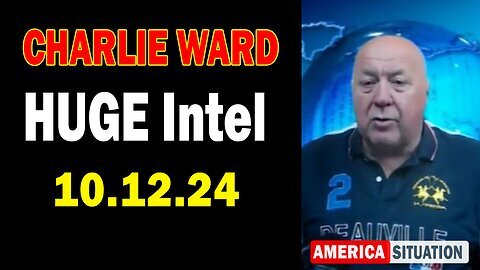 Charlie Ward HUGE Intel Oct 12- 'Charlie Ward Daily News With Paul Brooker & Drew Demi'