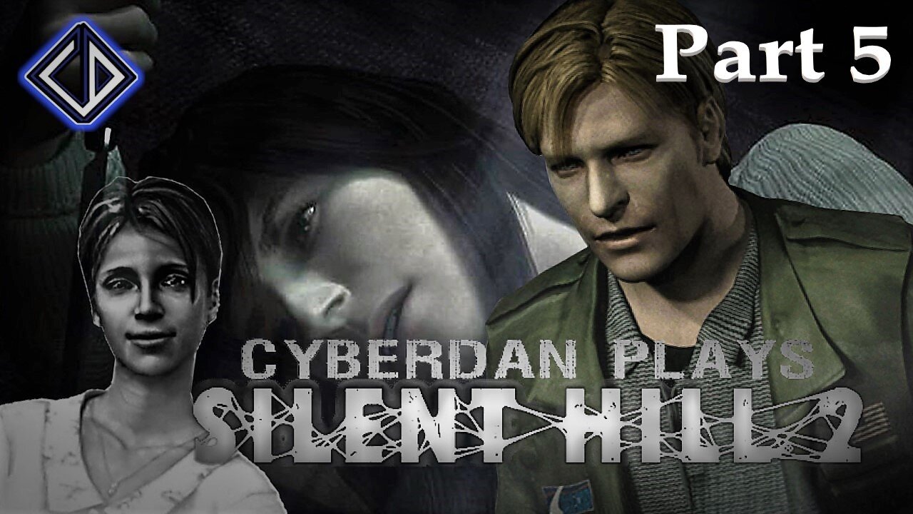 CyberDan Plays Silent Hill 2 (Part 5)