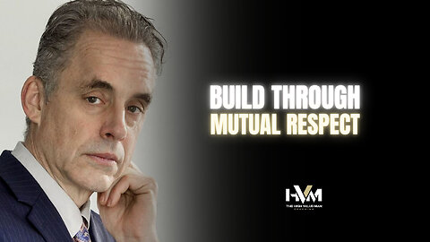 Build Through Mutual Respect