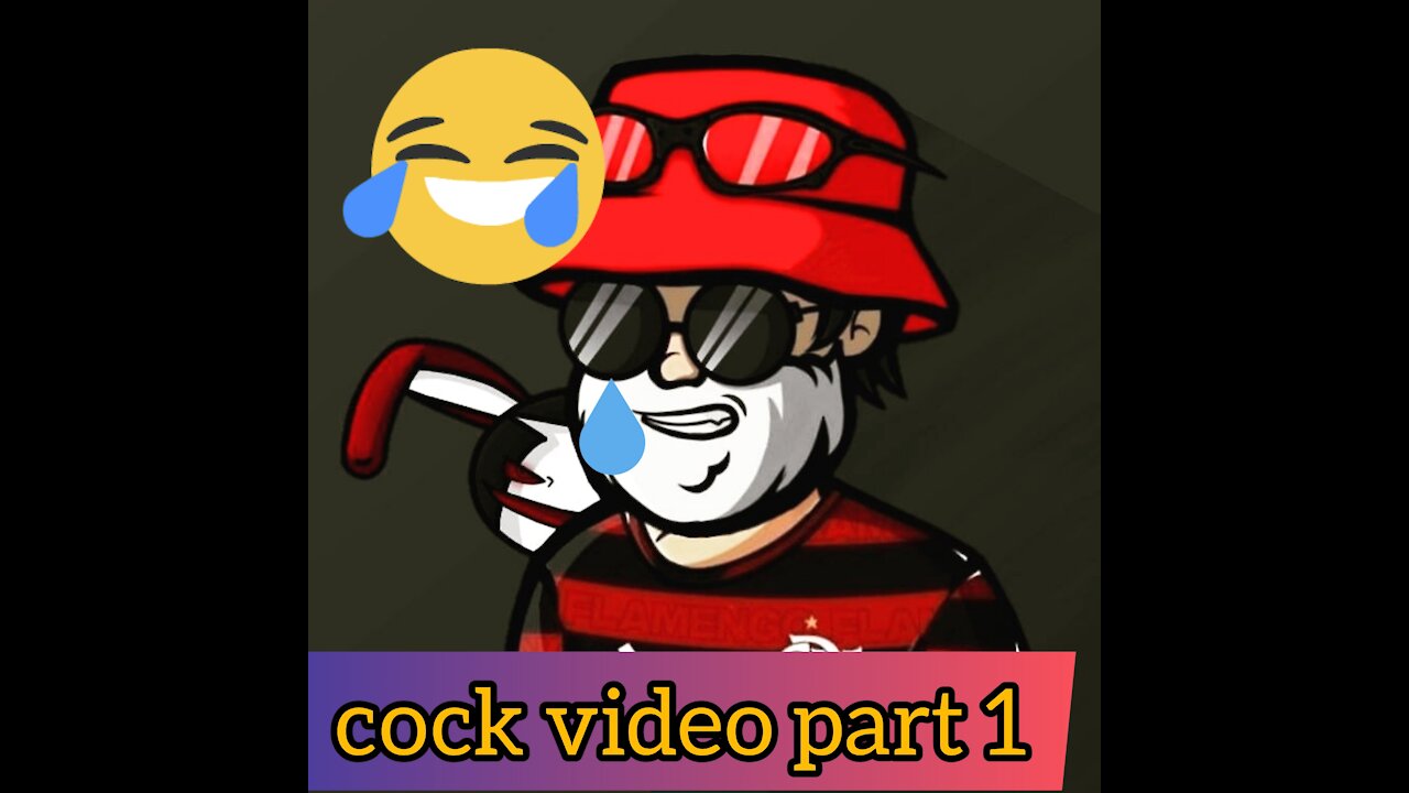 cock video part 1