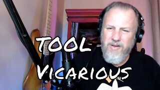 TOOL - Vicarious - First Listen/Reaction