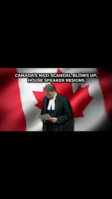 Canada’s Nazi Scandal Blows Up, House Speaker Resigns