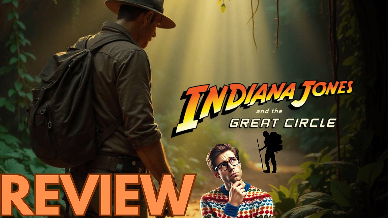 Indiana Jones and the Great Circle: The Adventure We've All Been Waiting For