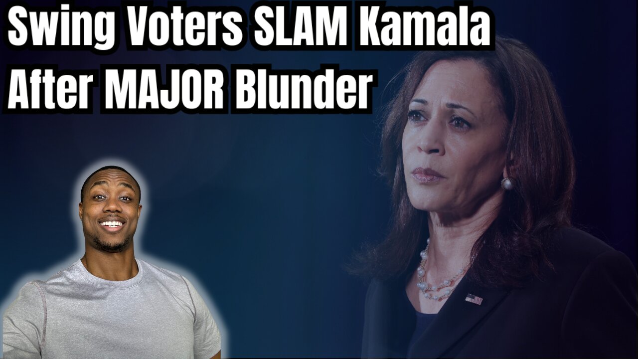 Swing Voters SLAM Kamala After Major Blunder