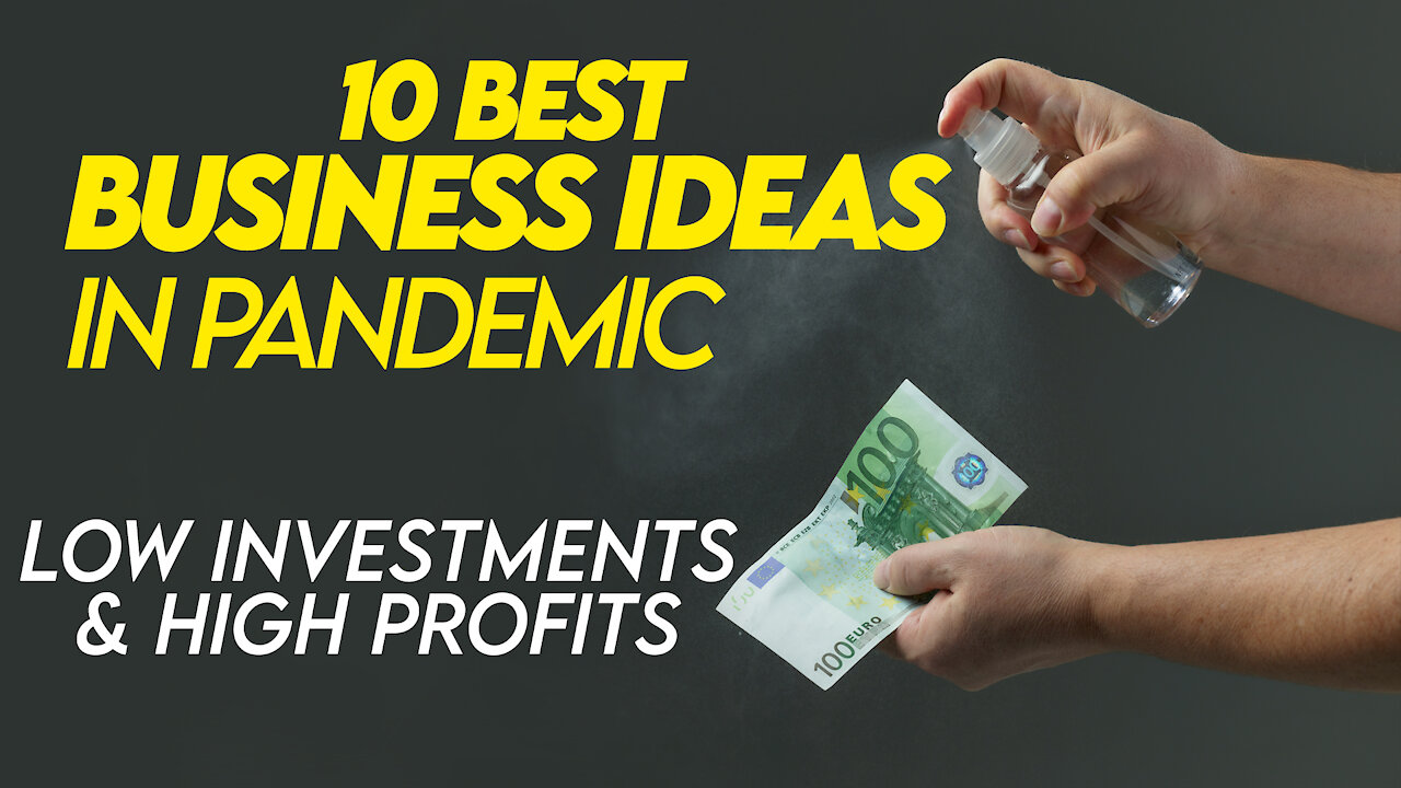 10 Best Business Ideas In This Pandemic