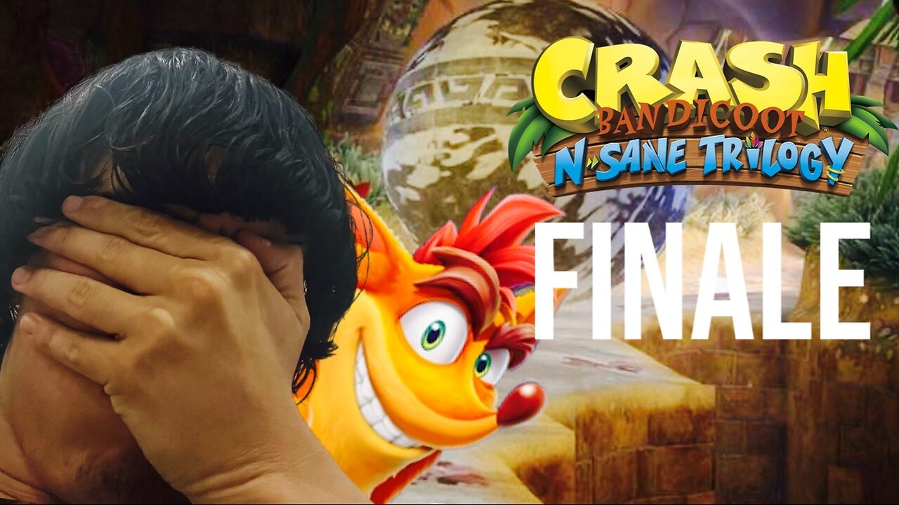 Returning To Kill My Heart Rate FINALE (Crash Bandicoot N. Sane Trilogy)