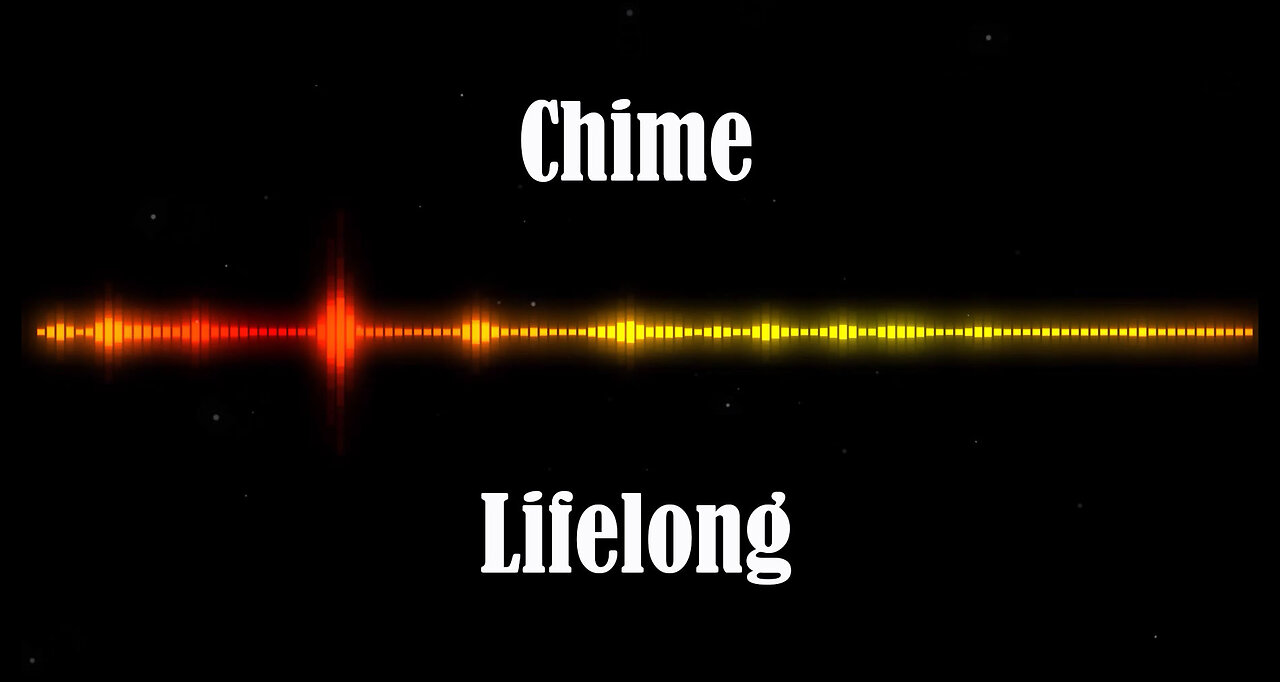 Chime - Lifelong