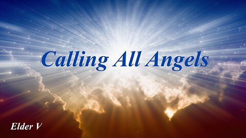 Calling All Angels