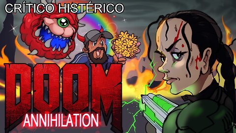 Doom: Annihilation - Crítico Histérico