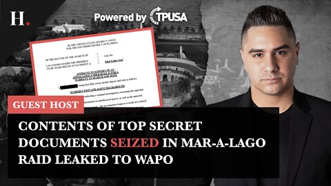 Contents of Top Secret Documents Seized in Mar-a-Lago Raid Leaked to WaPo