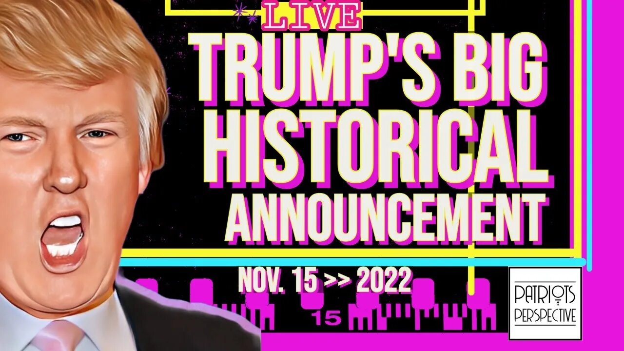 TRUMP’S BIG HISTORICAL ANNOUNCEMENT