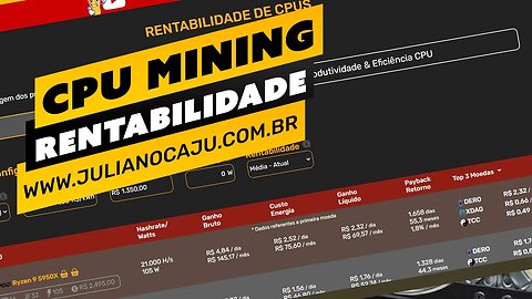 ⛏️🛒 RENTABILIDADE / HASHRATE / EFICIÊNCIA DE CPUS - NOVIDADES DO SITE JULIANOCAJU.COM.BR