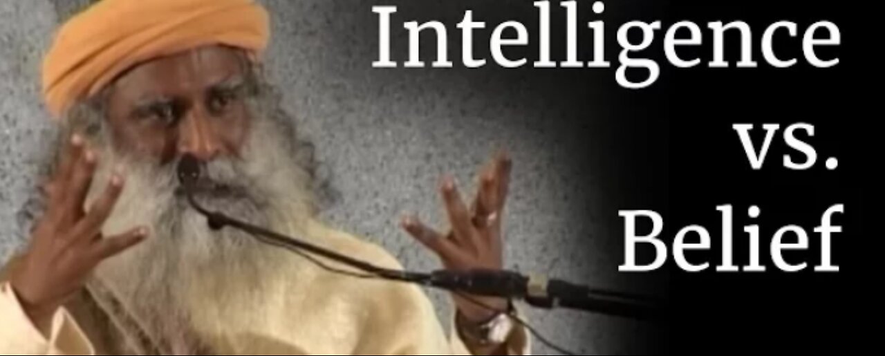 Intelligence-vs-Belief-Sadhguru