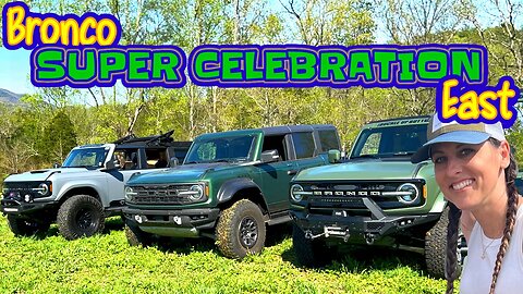 Bronco Super Celebration East 2022 | A Week for Bronco Fantatics | Show & Rides