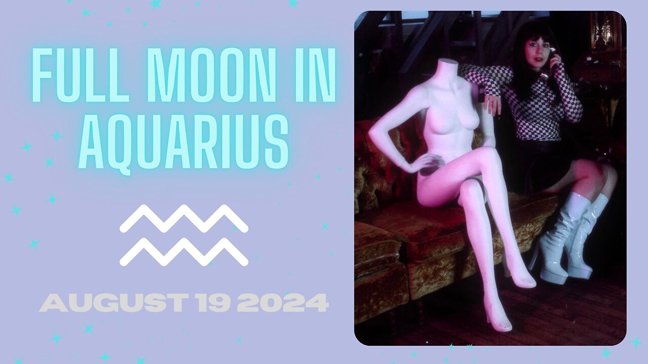 FULL MOON IN AQUARIUS - AUGUST 19 2024 | ALL 12 SIGNS