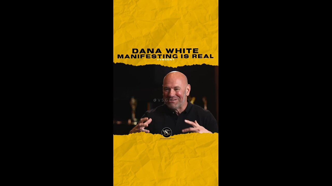 @danawhite Manifesting is real