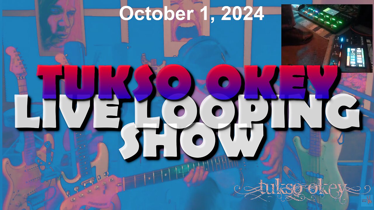 Tukso Okey Live Looping Show - Tuesday, October 1, 2024