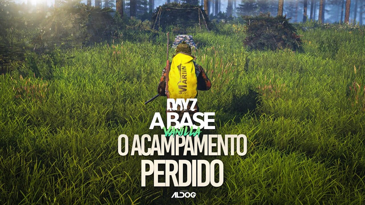 Dayz a Base Vanilla | O acampamento perdido