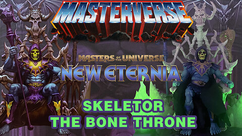 Skeletor & the Bone Throne - Masterverse New Eternia - Unboxing & Review