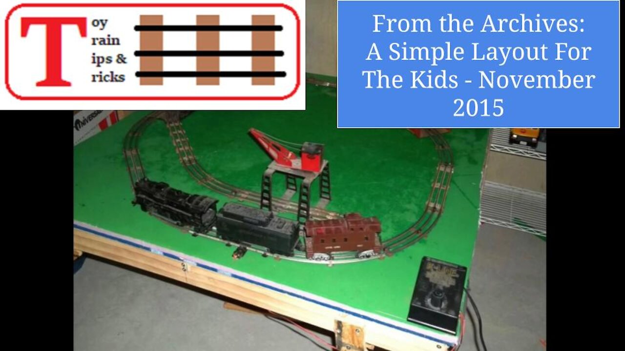 Episode 77 - Building A Simple Marx / Lionel Train Layout For The Kids