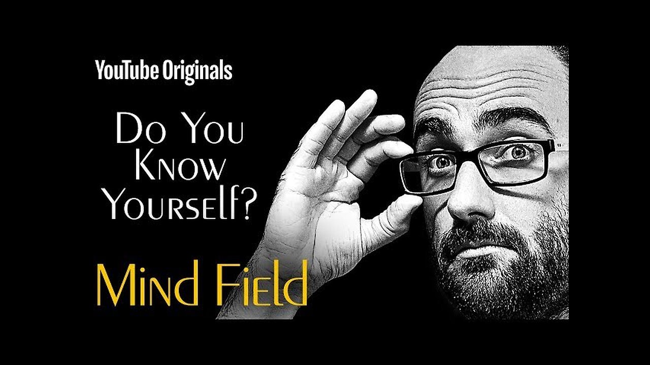 Do You Know Yourself? - Mind Field (Ep 8)